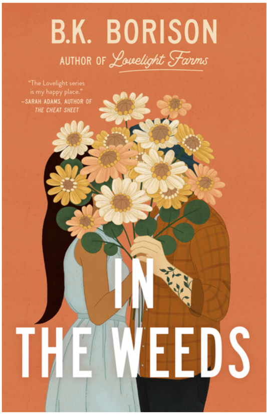 In the Weeds - (Lovelight) (Paperback)